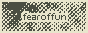 fearoffun